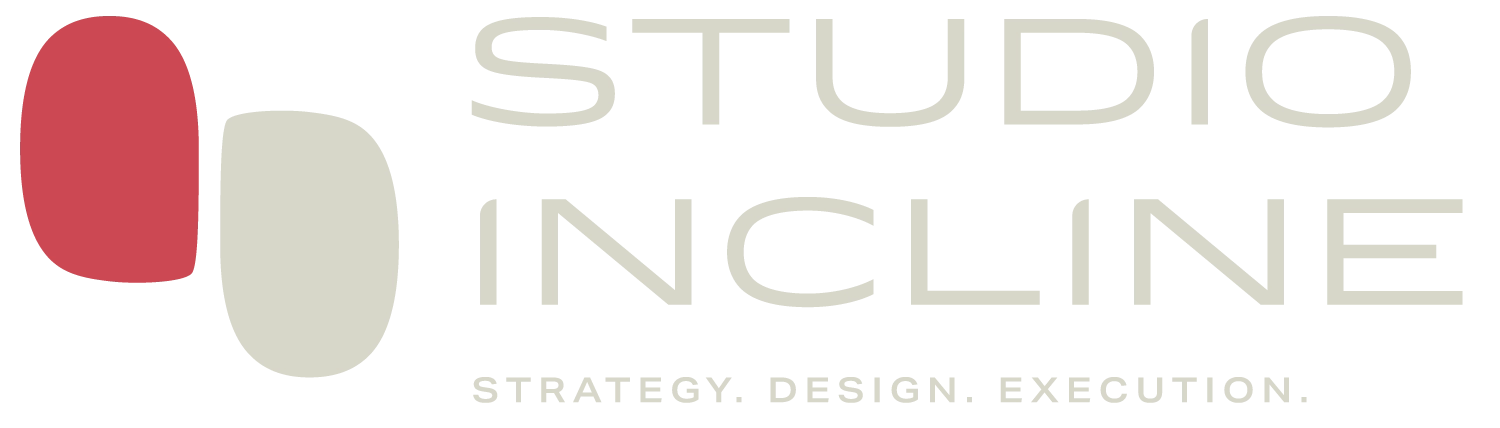 Studio Incline. Strategy. Design. Execution.